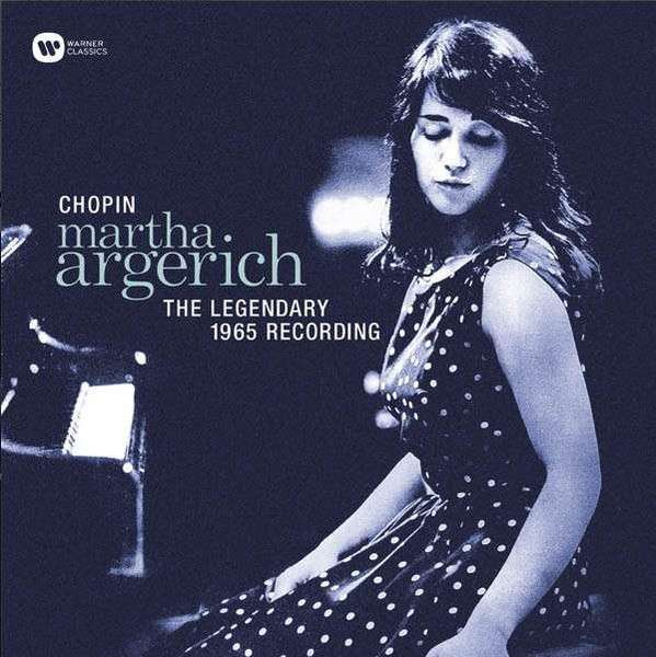 Chopin – Martha Argerich The Legendary 1965